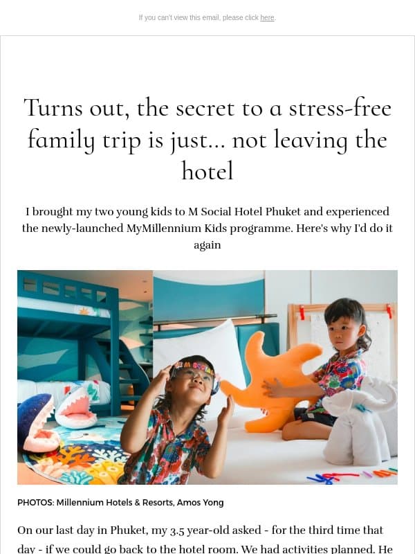 [ADV] Turns out, the secret to a stress-free family trip is just… not leaving the hotel email from H.E.R.
