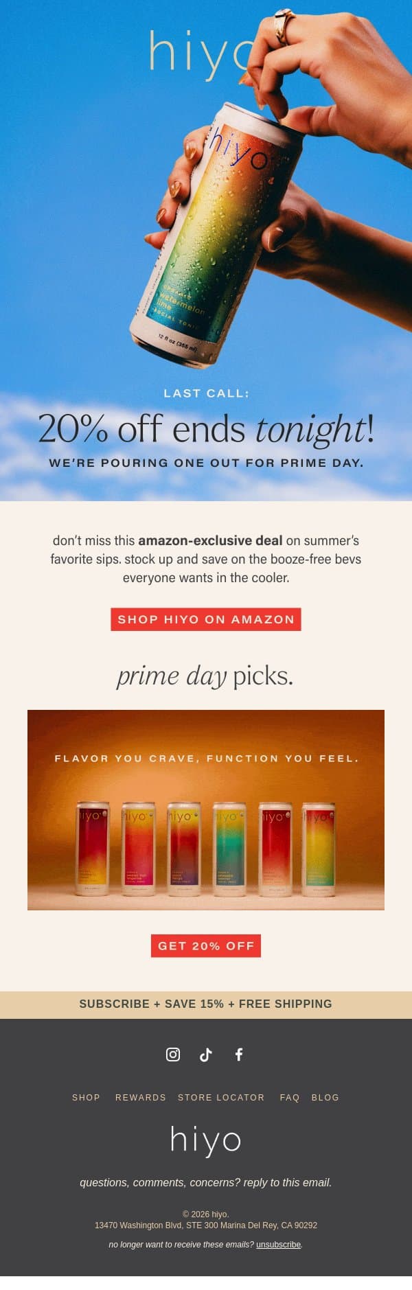 PRIME DAY ENDS TONIGHT. email from Hiyo screenshot