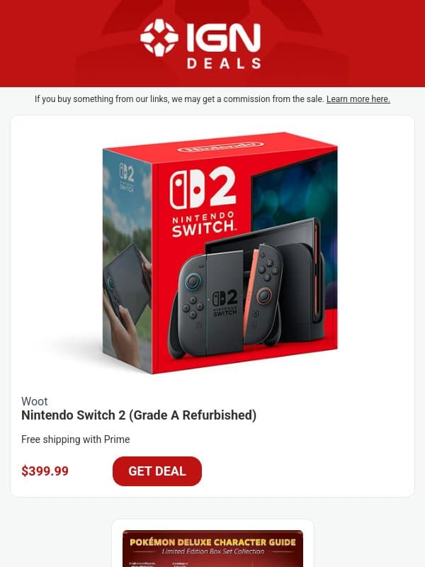 Weekend Deals: $399 for a Grade A Refurb Switch 2 email from IGN