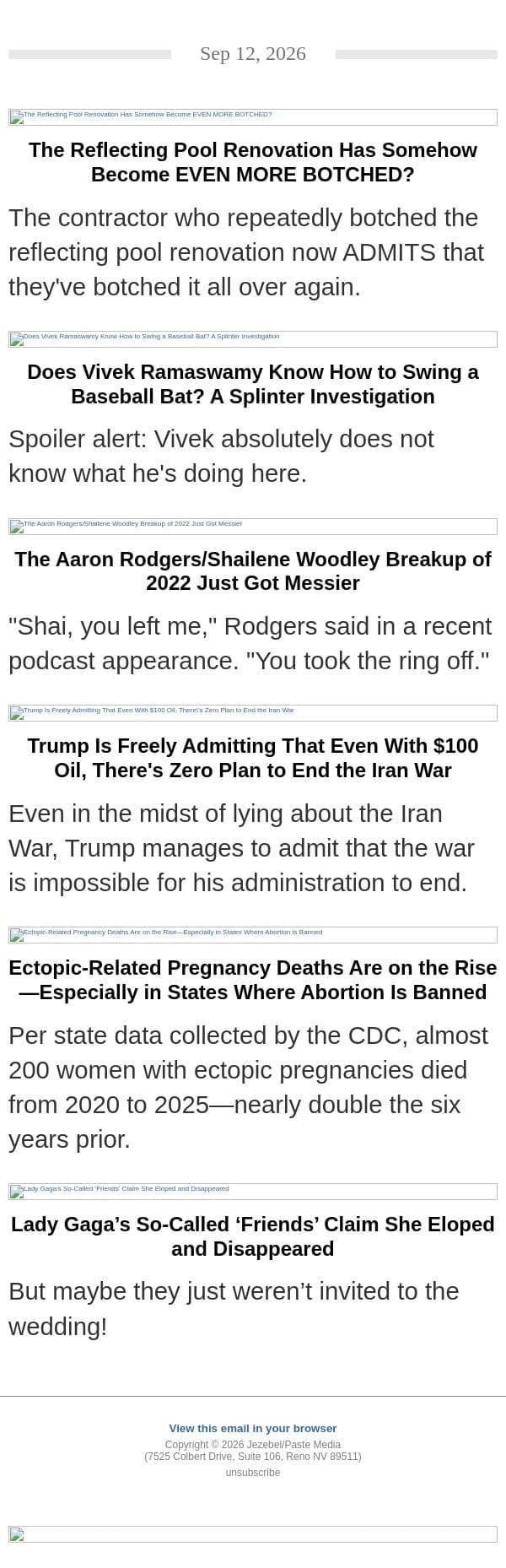The Reflecting Pool Has Somehow Gotten WORSE, Vivek's Baseball Swing, Lady Gaga's Elopement email from Jezebel screenshot