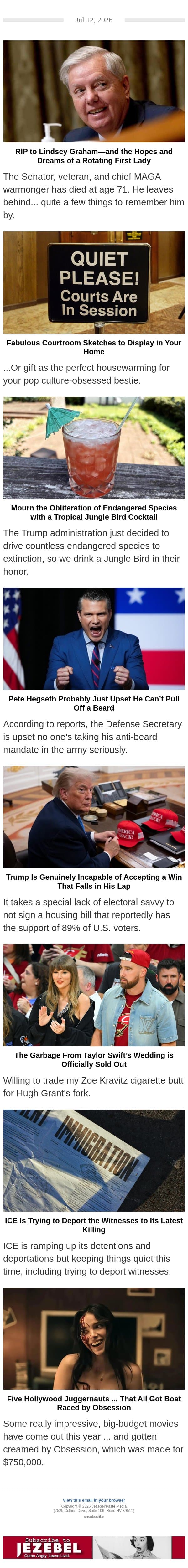 RIP to Lindsey Graham--and His Hopes and Dreams of a "Rotating First Lady" email from Jezebel screenshot