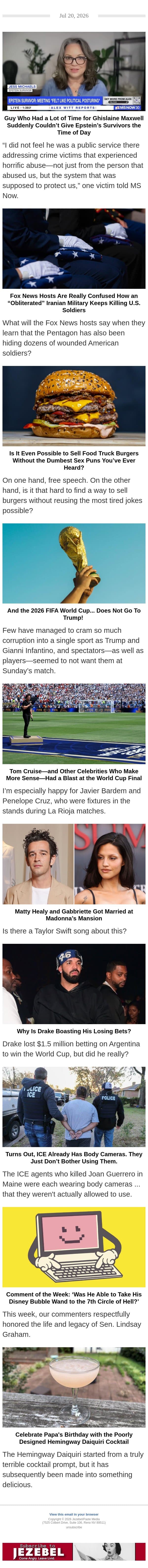 Trump Ruins World Cup Final, Fox's Alternate Iran Reality, Food Truck Sex Puns email from Jezebel screenshot