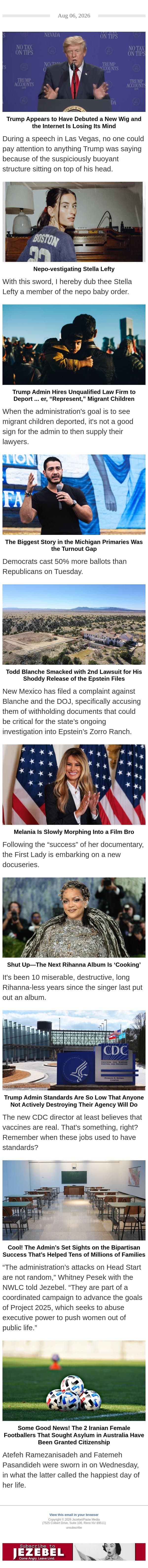 Trump Debuts Terrifying New Wig, Nepo-vestigating Stella Lefty email from Jezebel screenshot