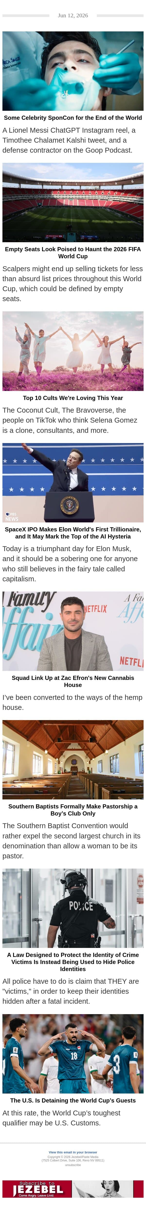 Celebrity Sell-Outs, Empty Seats Haunt the World Cup, Our New Favorite Cults email from Jezebel screenshot