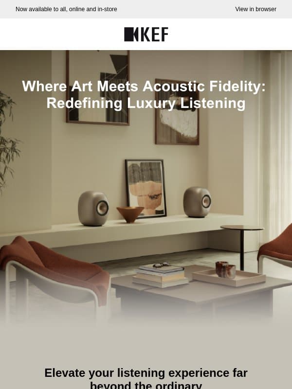 Experience LS LUXE — This Is What Luxury Sounds Like email from KEF