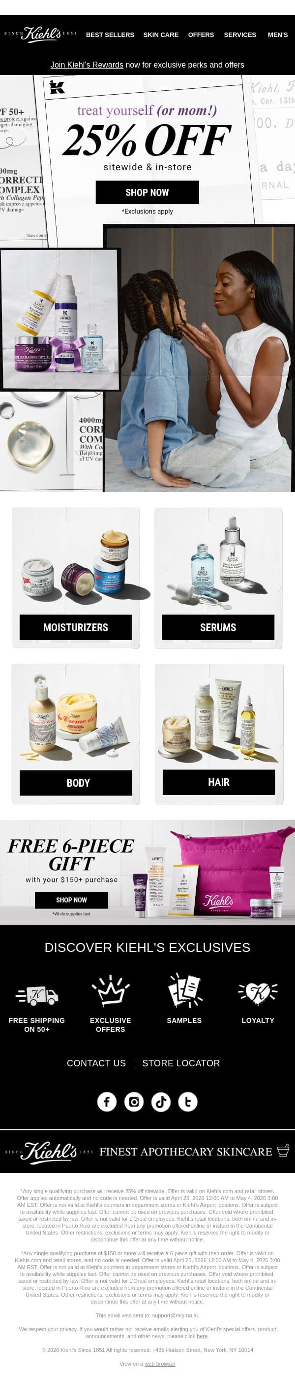 Treat Mom (Or Yourself): 25% OFF + FREE 6Pc Gift on $150+! email from Kiehl's screenshot