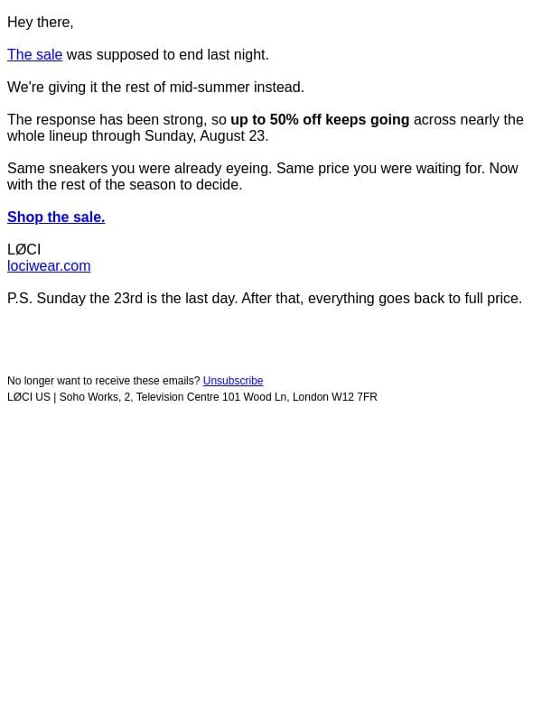 Same sneakers, same price, more time email from LØCI screenshot