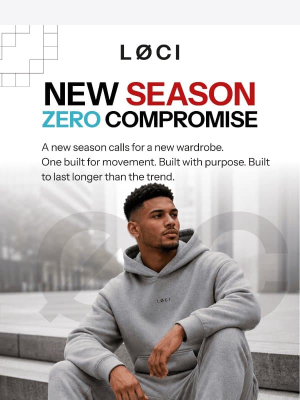 New Season, Zero Compromise. email from LØCI