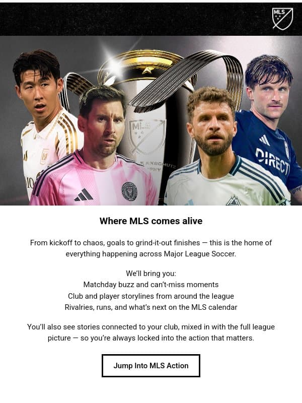 The MLS action starts now email from MLS