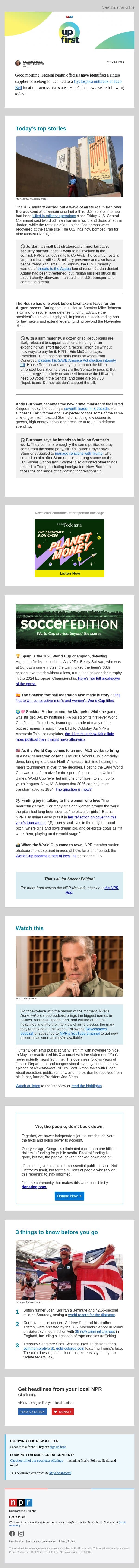 U.S. and Iran launch new strikes after three U.S. service members were killed. And, Andy Burnham becomes the U.K.'s new prime minister email from NPR screenshot
