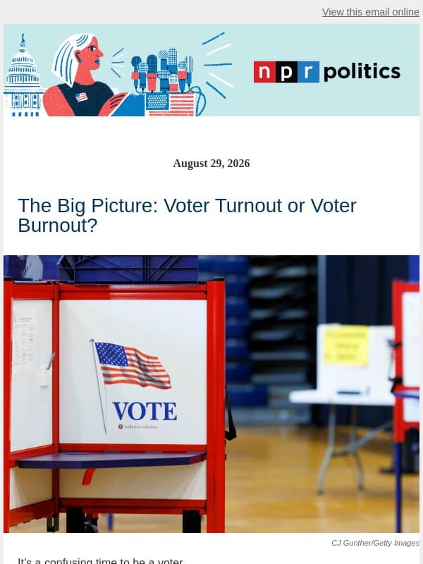 Voter turnout or voter burnout email from NPR