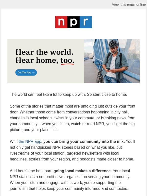 Your NPR, now closer to home email from NPR