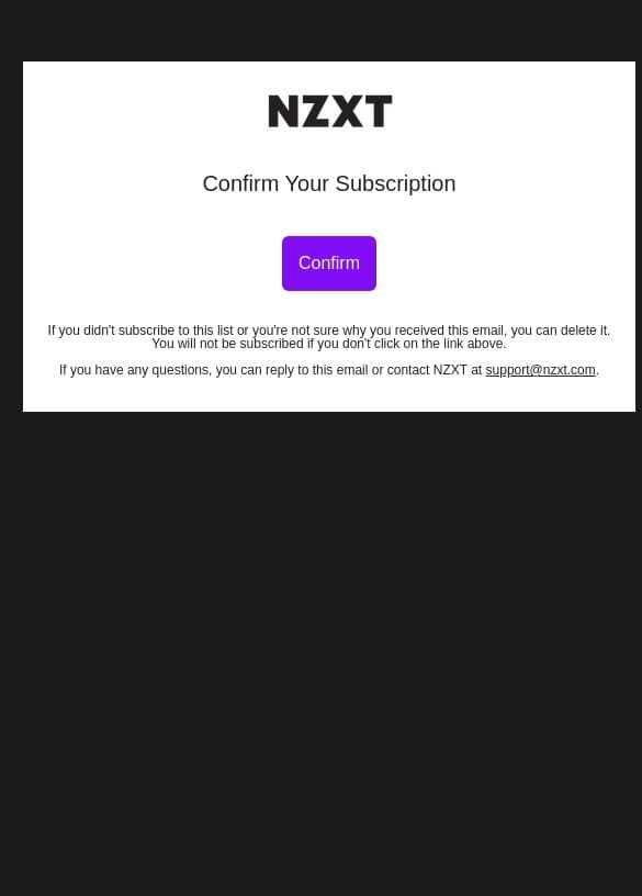 Confirm Your Subscription email from NZXT screenshot