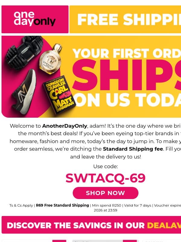 First time? Get FREE shipping on AnotherDayOnly! 📦 email from Odo