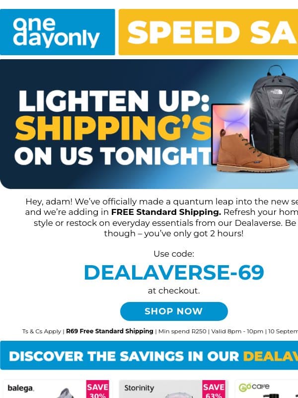 There’s FREE Shipping in the Dealaverse! 🤩 email from Odo