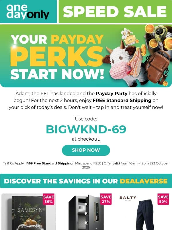 Payday Party is LIVE with FREE Shipping! ⚡ email from Odo