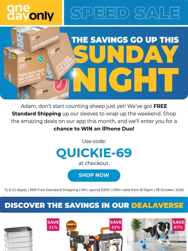 Make quick! Here’s FREE Shipping 😲 email from Odo