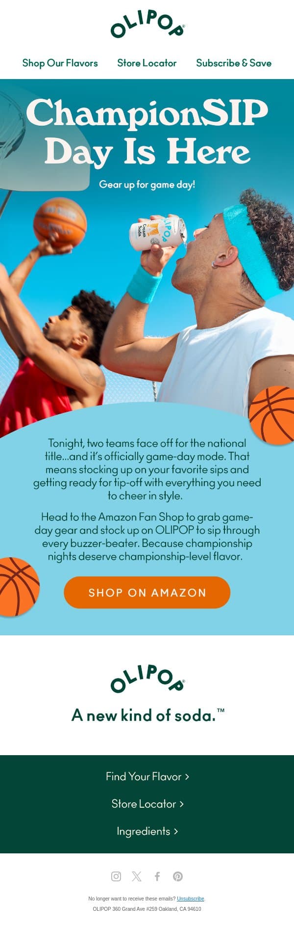 It All Comes Down to Tonight ⛹️⛹🏾🏆 email from Olipop screenshot