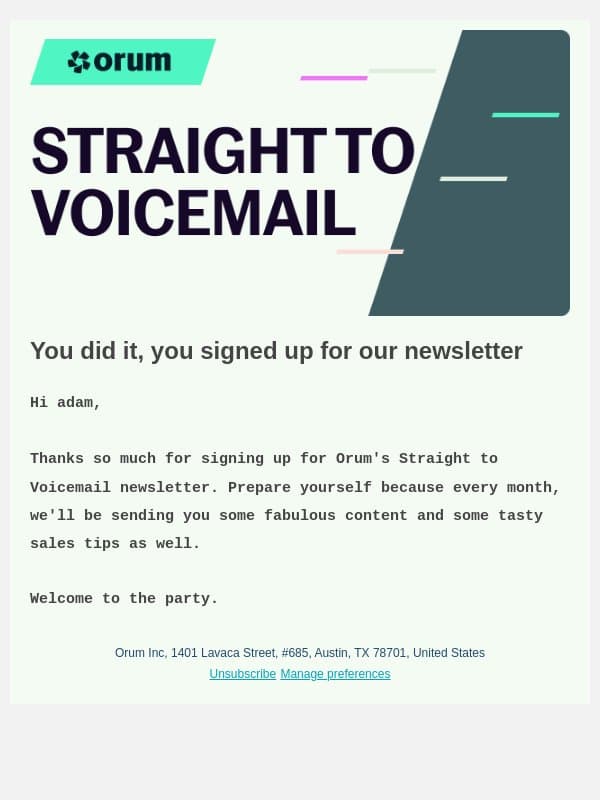 You signed up (good job) email from Orum screenshot