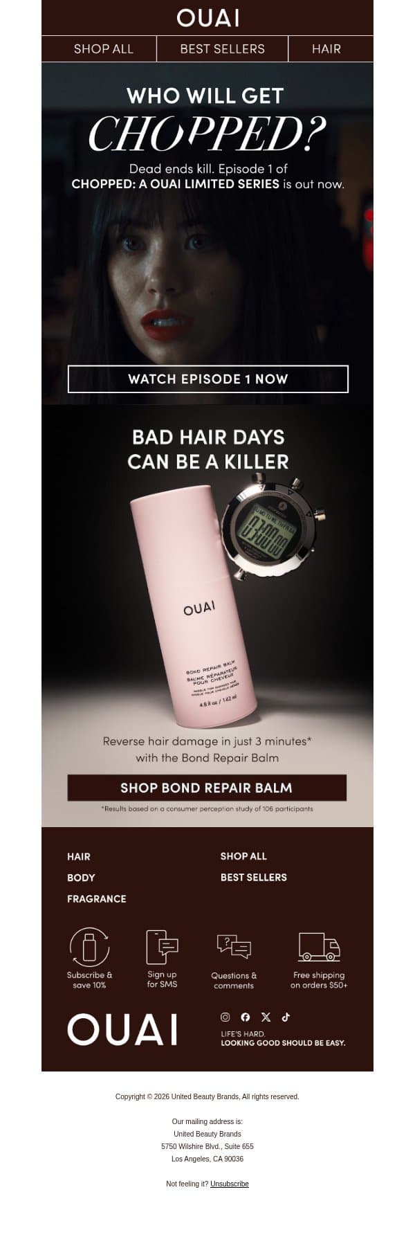 Not now, my show is on ✂️ email from OUAI screenshot
