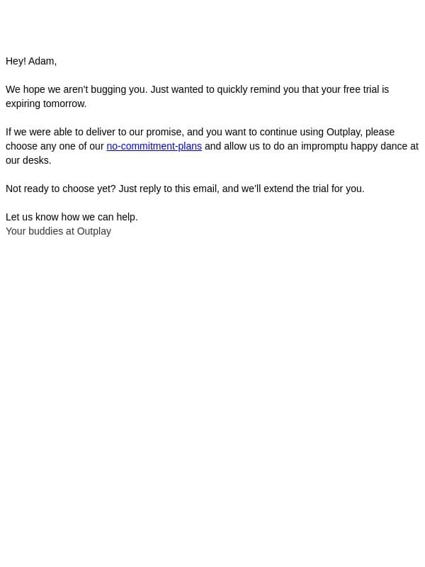 Don't be alarmed, but your Outplay free trial expires tomorrow email from Outplay screenshot