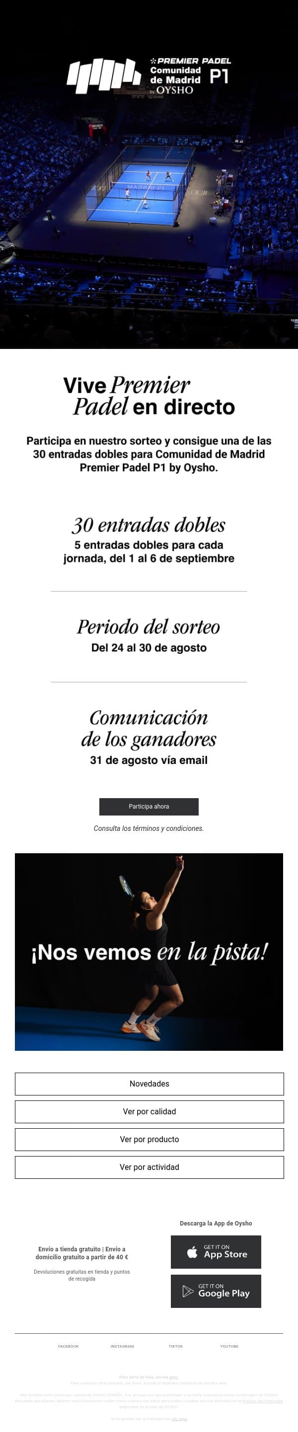 ¿Quieres ir a Premier Padel Madrid? email from Oysho screenshot
