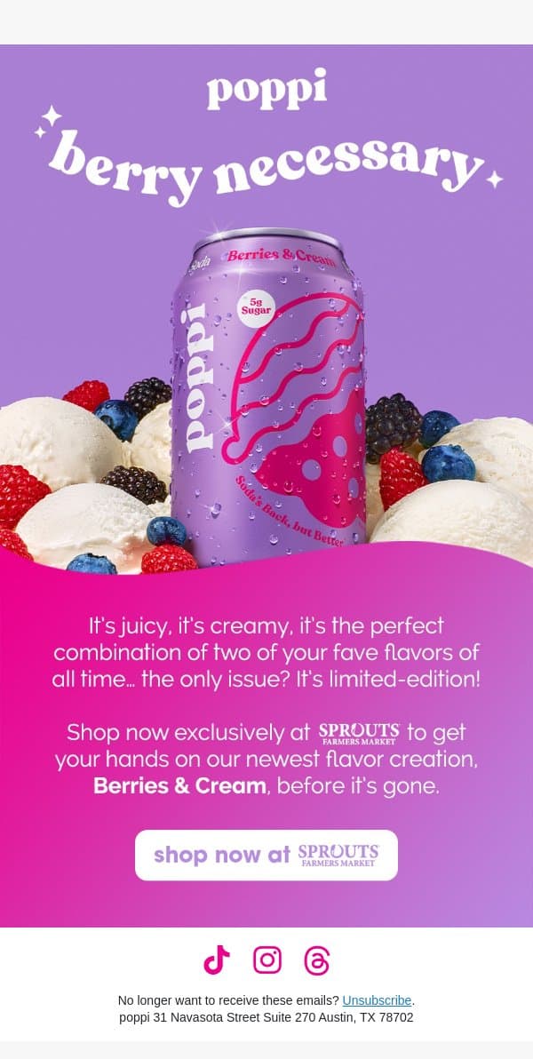 it’s here: Berries & Cream 🫐 🍨🫐🍨 email from Poppi screenshot