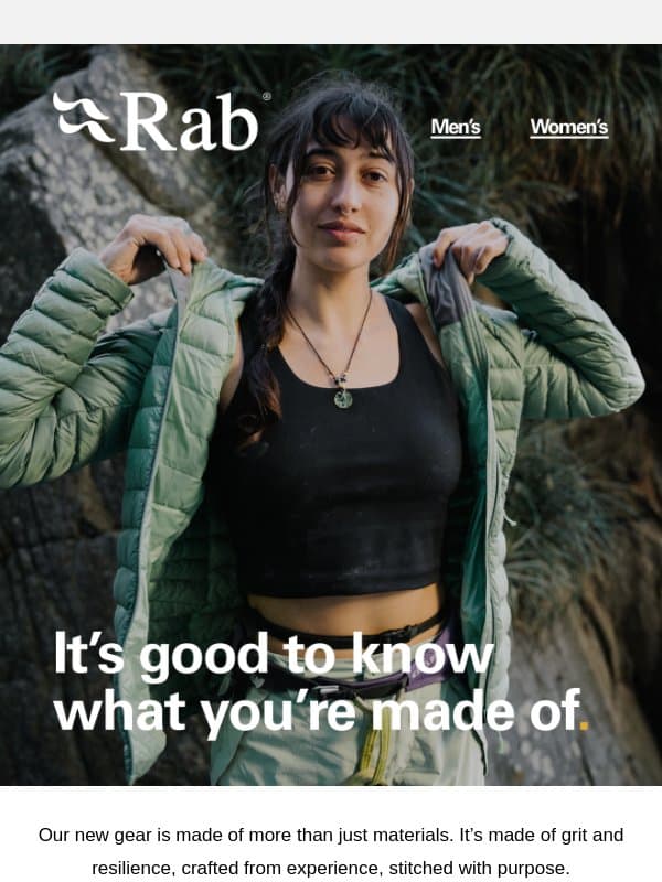 It’s good to know what you’re made of. email from Rab