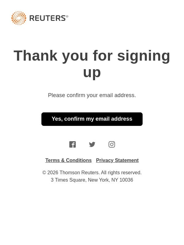 Reuters Newsletters Sign-Up Confirmation email from Reuters screenshot