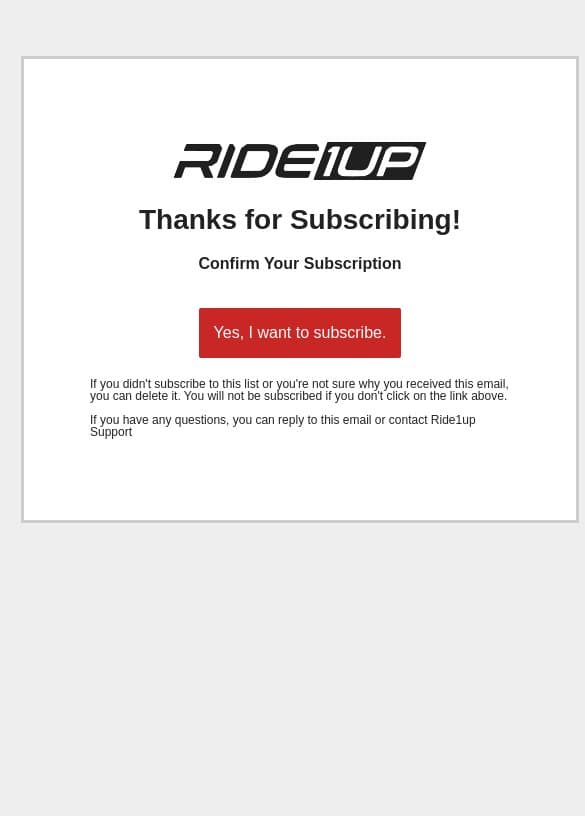 Confirm Your Subscription email from Ride1Up screenshot