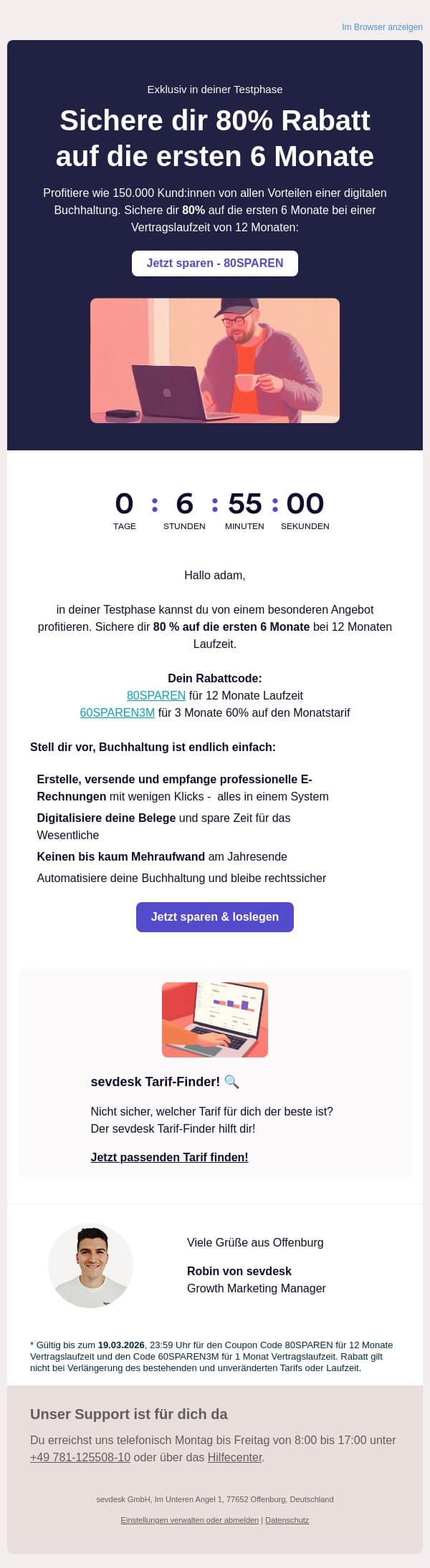 adam, 80% auf die ersten 6 Monate - exklusiv in deiner Testphase. Sei wie 150.000 Menschen, die sevdesk bereits nutzen. email from SevDesk screenshot