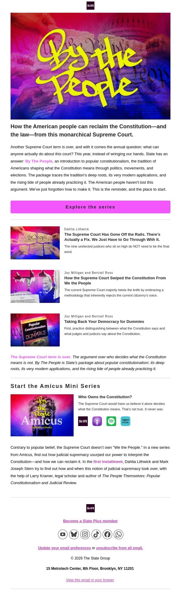 The Supreme Court is in recess. The people aren't. email from Slate screenshot