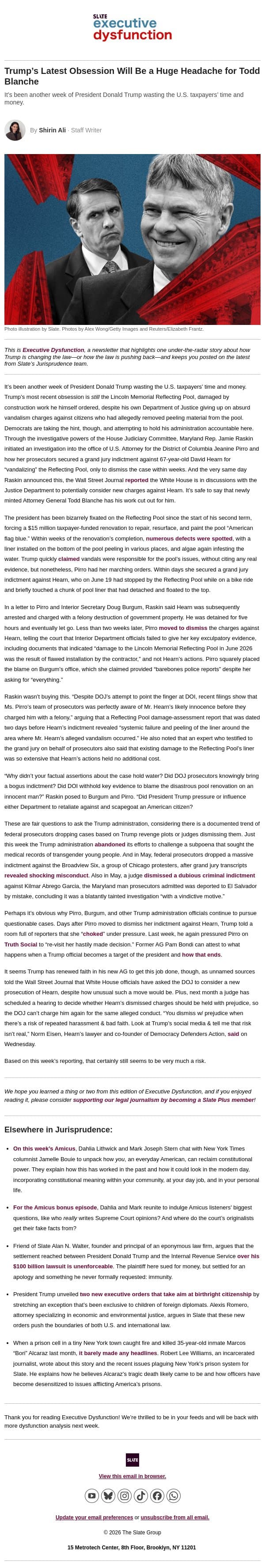 Trump’s latest obsession will be a huge headache for Todd Blanche email from Slate screenshot