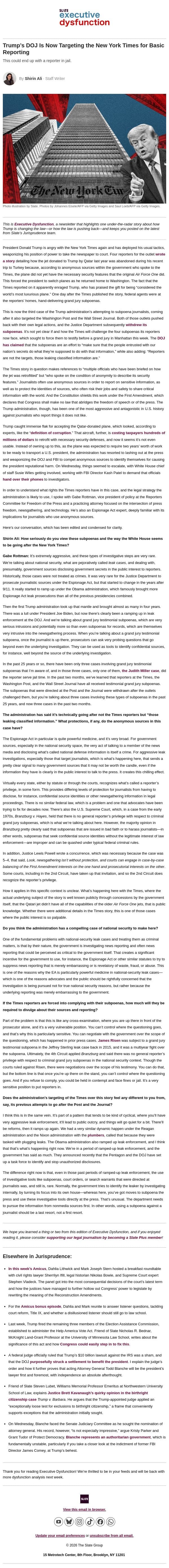 Trump’s DOJ targets the NYT for doing its job. email from Slate screenshot