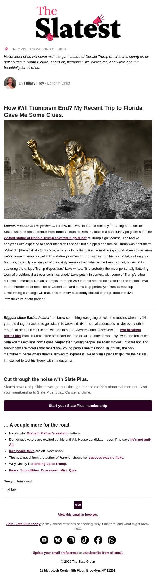 A visit to the most brazen expression of Trump’s hubris email from Slate screenshot