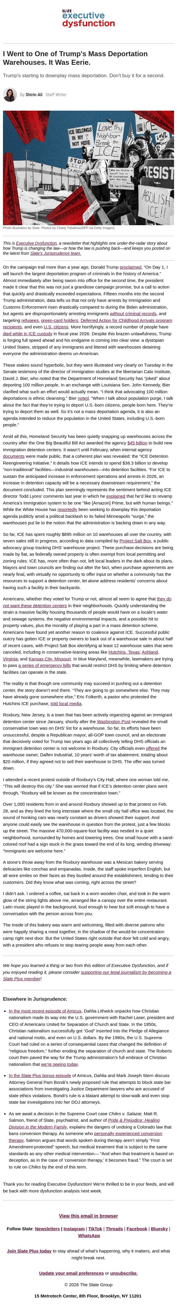 I went to one of Trump's mass deportation warehouses. It was eerie. email from Slate screenshot