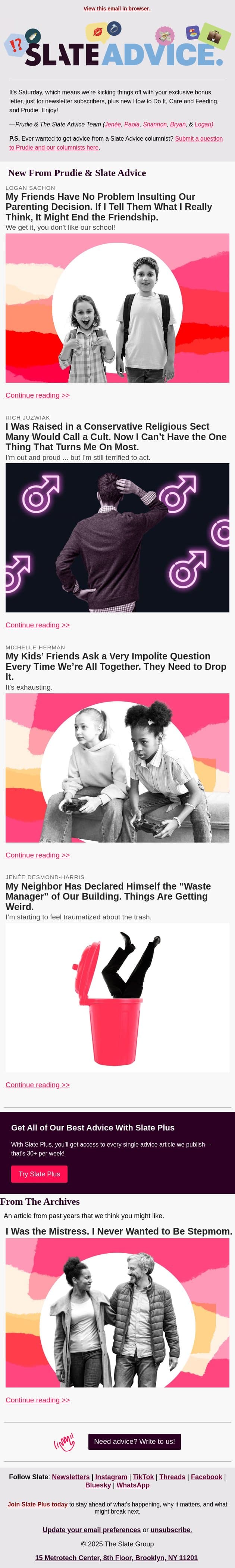 My Friends Have No Problem Insulting Our Parenting Decision. If I Tell Them What I Really Think, It Might End the Friendship. email from Slate screenshot