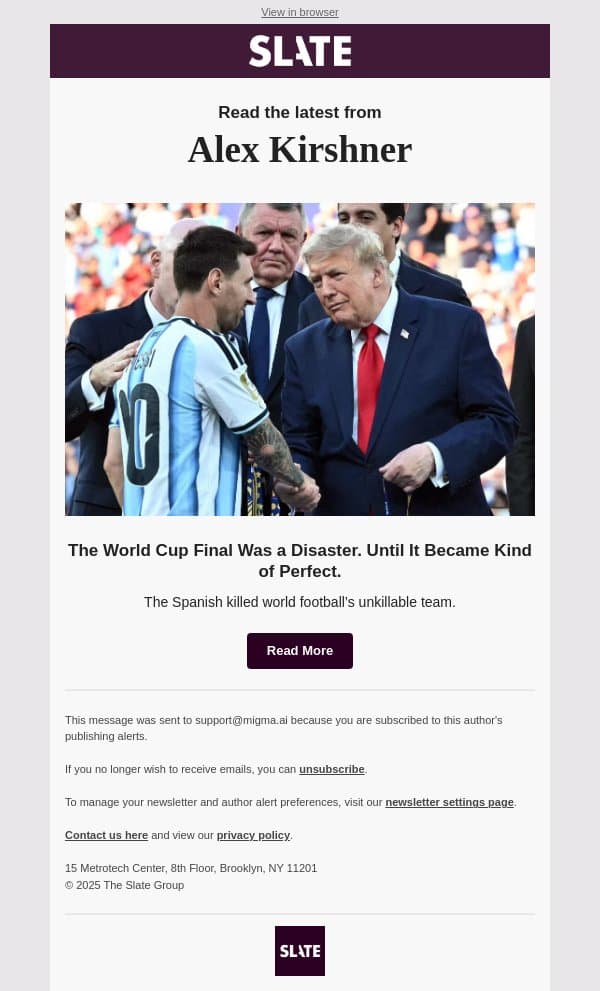 The World Cup Final Was a Disaster. Until It Became Kind of Perfect. email from Slate screenshot