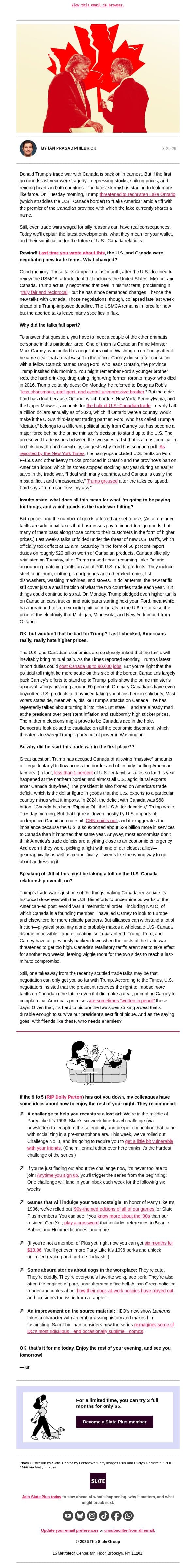 Trump’s Canada pettiness is going to hurt us all email from Slate screenshot