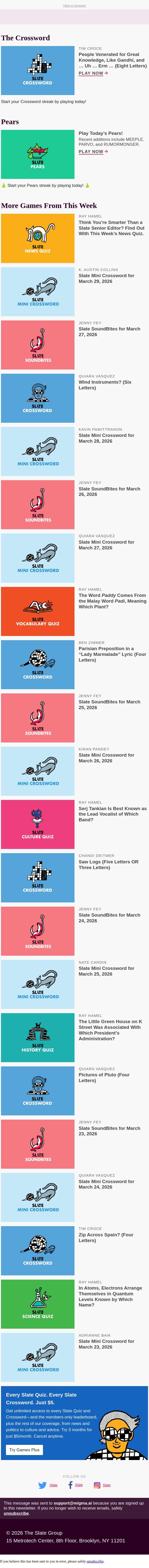 1-Across: People venerated for great knowledge, like Gandhi, and … uh … erm … (eight letters) email from Slate screenshot