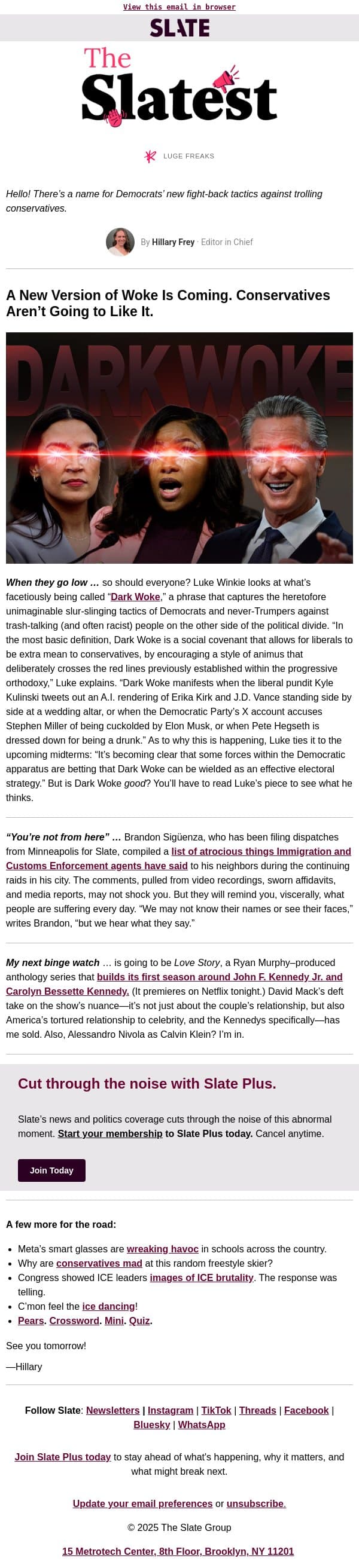 We are now at the Dark Woke stage of politics email from Slate screenshot
