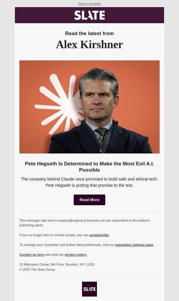 Pete Hegseth Is Determined to Make the Most Evil A.I. Possible email from Slate screenshot
