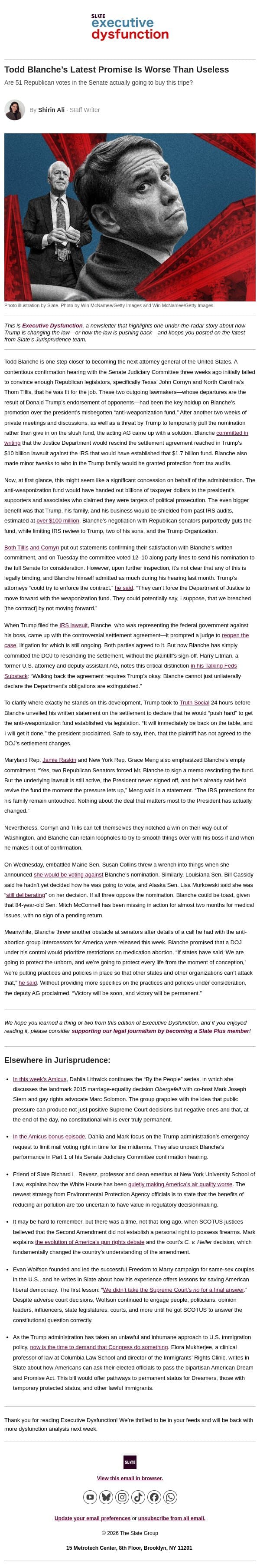 Todd Blanche’s latest promise is worse than useless email from Slate screenshot