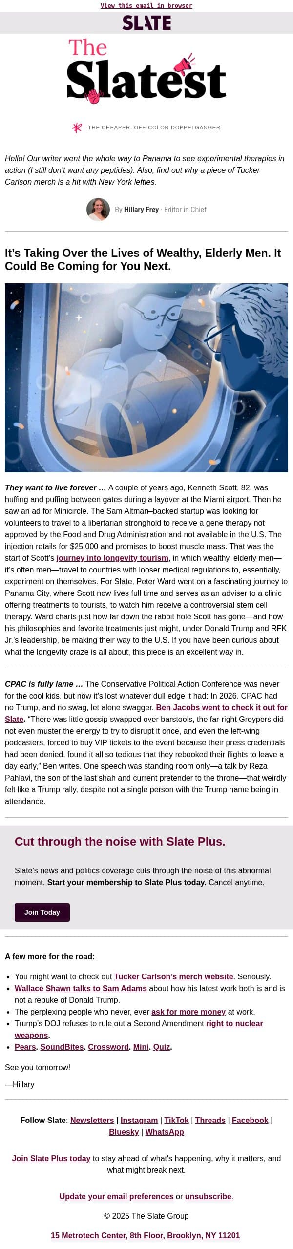 How far would you go to (maybe) live a little longer? email from Slate screenshot