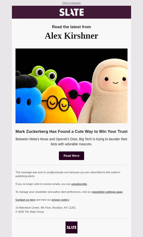 Mark Zuckerberg Has Found a Cute Way to Win Your Trust email from Slate screenshot