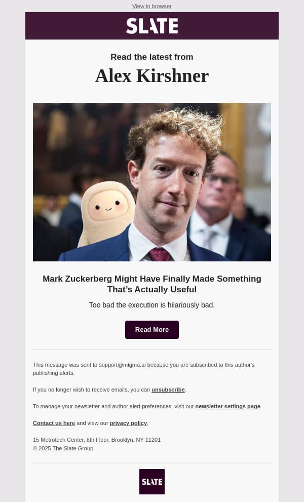 Mark Zuckerberg Might Have Finally Made Something That’s Actually Useful email from Slate screenshot