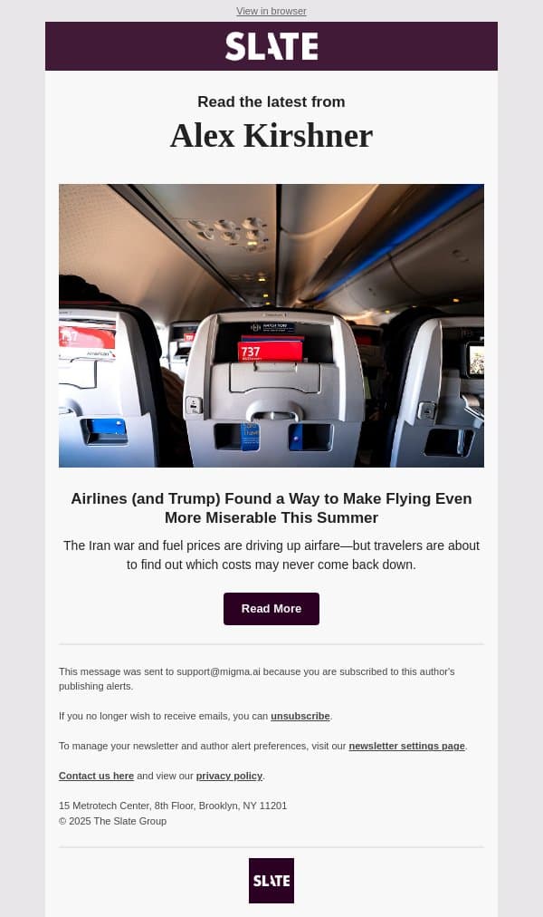 Airlines (and Trump) Found a Way to Make Flying Even More Miserable This Summer email from Slate screenshot