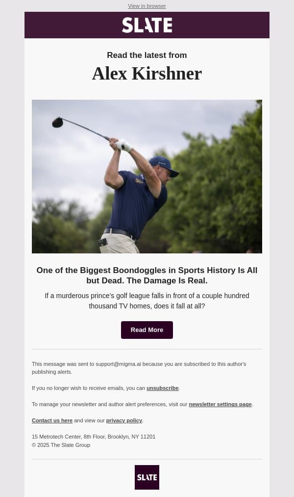 One of the Biggest Boondoggles in Sports History Is All but Dead. The Damage Is Real. email from Slate screenshot
