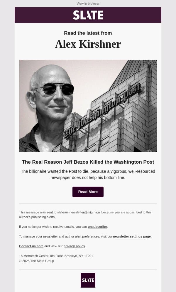 The Real Reason Jeff Bezos Killed the Washington Post email from Slate screenshot