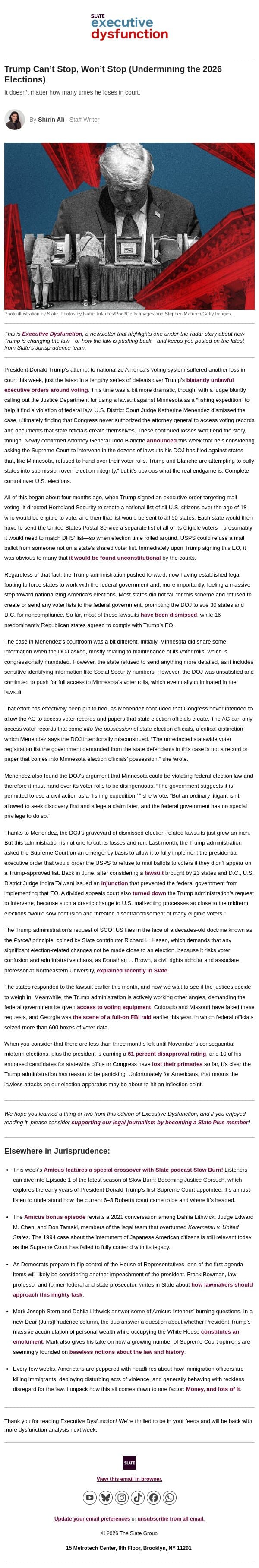 Trump can’t stop, won’t stop (attacking elections) email from Slate screenshot